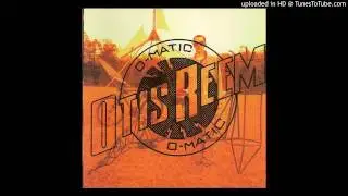 Otis reem - persistence
