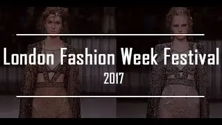 London Fashion Week Festival 2017