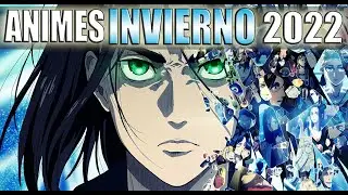 ANIME RELEASES WINTER 2022