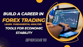 Tools For Economic Stability in Forex | Episode 18