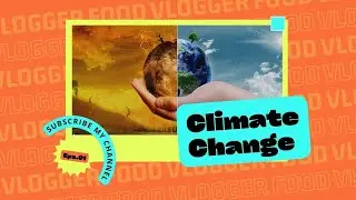 What causes climate change changes? I How climate change is affecting human health?