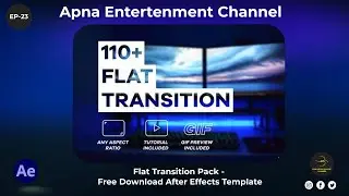 Flat Transition Pack - Free Download After Effects Template| No Plugin | 1920x1080 |  In Hindi |