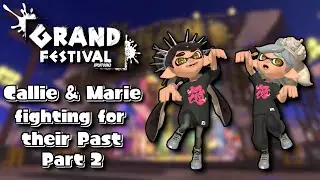 Callie & Marie Fighting For Their Past #2 - Splatoon 3 Gameplay
