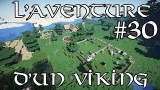 L'aventure d'un Viking - Episode 30 - Ferme Viking terminée !!!