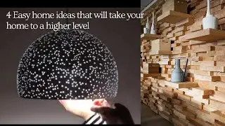 4 Easy home ideas that will take your home to a higher level in 2021