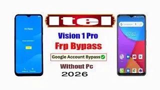 Itel Vision 1 Pro L6502 FRP Bypass | Itel Vision 1 Pro (L6502) Google Account Unlock Without Pc 2026