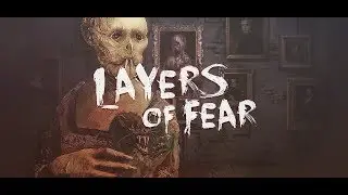 Layers of fear (2016 RU\RU)