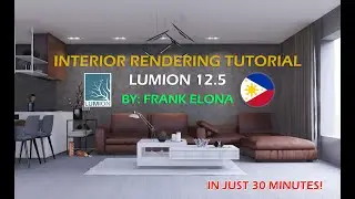 LUMION 12.5 (INTERIOR RENDERING TUTORIALS) IN JUST 30 MINS!!!
