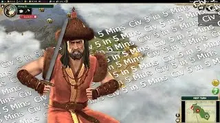 Civ 5 in 4 Mins: Hun Fun - 10x Mod - Sid Meier's Civilization V BNW LP Summary