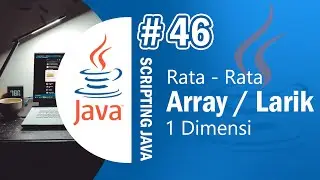 Java 46 - Program Hitung Nilai Rata - Rata pada Array - Tutorial Java Netbeans Indonesia