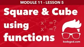 Module 11 - Lesson 5 ► Calculate square and cube of a number using functions [Learn C Programming]