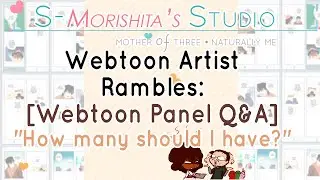 Webtoon Panel limit? || Webtoon Artist Rambles