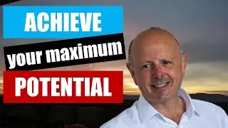 Achieve Your Maximum Potential