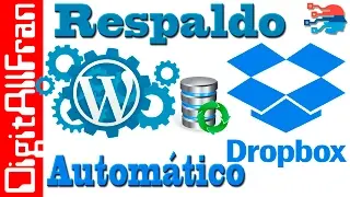Como Hacer Respaldo de Wordpress en Dropbox Automatizado
