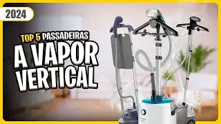Qual PASSADEIRA A VAPOR VERTICAL comprar em 2024? Comparativa ✅