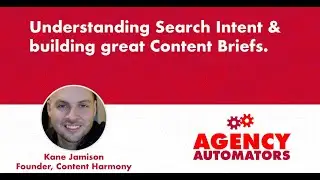 Kane Jamison: Content and search Intent at scale