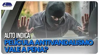 Película Antivandalismo vale a pena? Saiba tudo sobre a película de segurança antifurto.
