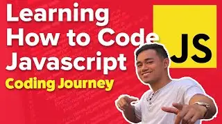 Learning How to Code Javascript For Beginners - Becoming a Front End Developer Journey