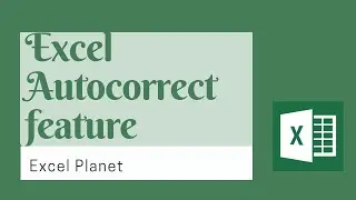 How to use Excel AutoCorrect Feature  - Entering and Editing Data in Excel | tips and tricks | basic