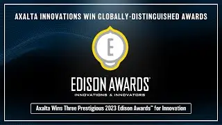 Axalta Wins Three Prestigious 2023 Edison Awards™ for Innovation