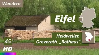 Eifel | Heidweiler - Greverath - Rothaus | Wander-Impressionen | Eifelsteig
