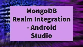 Android Dev  :- MongoDB Realm Course | Clear your doubts