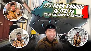 ITS BEEN RAINING IN ITALYA (TULOY ANG RAMPA SA FLORENCE) | CHAD KINIS VLOGS