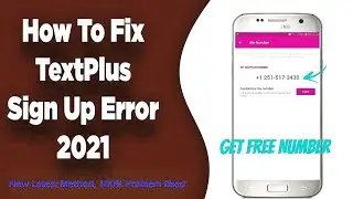 How to solve textplus sign up error || Get USA number free unlimited without any VPN