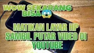 CARA PUTAR VIDEO YOUTUBE SAMBIL BUKA APLIKASI LAIN