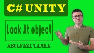 LookAt an object in Unity