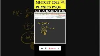 KTG & Radiation | 12th MHTCET 2022 Physics PYQs Solving | Question 136 #shorts #mhtcet #mhtcet2024