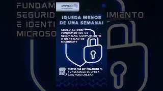 Curso SC 900 Fundamentos de Seguridad, cumplimiento e identidad de Microsoft
