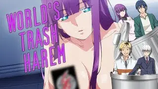 World's End Harem Is Trash
