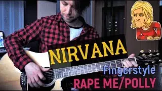 Nirvana - Rape Me/Polly | FINGERSTYLE