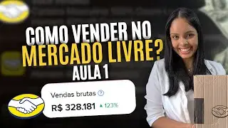 HOW TO SELL ON MERCADO LIVRE IN 2025 | Lesson 1 WORKING FROM HOME