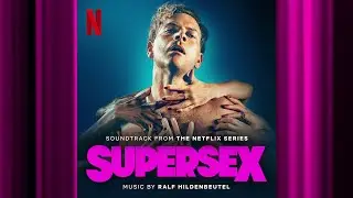 Tina | Supersex | Official Soundtrack | Netflix