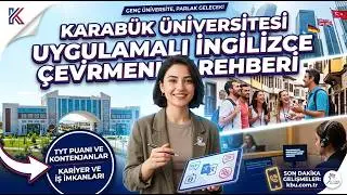 Karabük Üniversitesi Uygulamalı İngilizce Çevirmenlik | Bölüm Rehberi ve Kariyer Olanakları