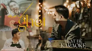 KARAOKE VÌ SAO ANH GHÉT - TRỊNH ĐÌNH QUANG | BEAT CHUẨN
