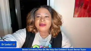 Brown University….. How do we prepare our children?