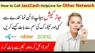 Jazzcash Helpline Number for Other Network | Telenor | Zong | Ufone