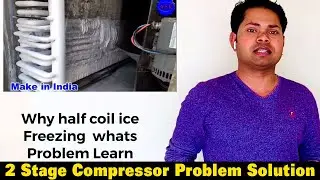 2 stage package unit half coil ice making ac not cooling why how many reason fault checking video