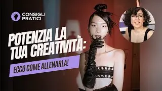 Potenzia La Tua Creatività: Ecco Come Allenarla!