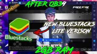 New Bluestacks 4 Lite Best Version For Free Fire OB39 Low End PC  BlueStacks Lite Emulator