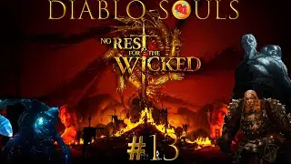 NO REST FOR THE WICKED #13 ЕЩЕ ОДНА ПОПЫТКА УБИТЬ БОССА!!!