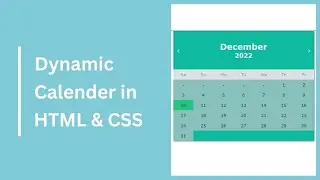 Create A Dynamic Calendar in HTML CSS & JavaScript | Calendar in HTML and CSS 