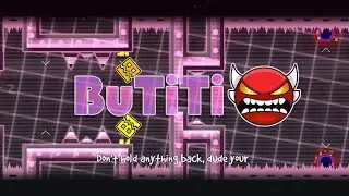 BuTiTi II by JonathanGD [XXL Insane Demon] Complete - Geometry Dash 2.1