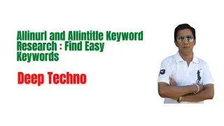Allinurl and Allintitle Keyword Research : Find Easy Keywords