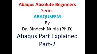Abaqus Absolute Beginners Series PART 2 || Abaqus Tutorial for beginners || Part Tool Explained