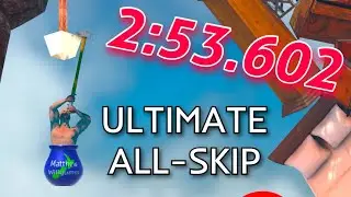 Getting Over It - Ultimate All-Skip in 2:53.602
