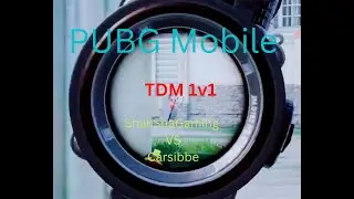 PUBG Mobile TDM Room 1VS1 in Shanshagaming vs carsibe❤❤❤❤❤👍👍👍👍